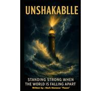 Unshakable: Standing Strong When the World is Falling Apart (Spiritual)