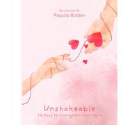 Unshakeable: 30 Days to Strengthen Your Faith