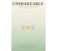 UNSHAKEABLE: A 90-Day Anxiety Relief Workbook for Women