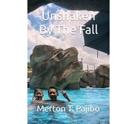 Unshaken By The Fall: The poetry Of Love and Reality