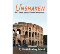 Unshaken: Paul’s Second Journey of Faith and Transformation