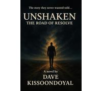 Unshaken: The Road of Resolve