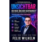 Unsichtbar - GEO & KI SEO für Geschäftsführer, Vertriebsleiter und Agenturen: Warum deine Kunden dich in ChatGPT nicht finden - und wie Unternehmen ... Optimization) in der KI-Suche sichtbar werden