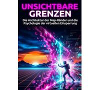 Unsichtbare Grenzen: Die Architektur der Map-Ränder und die Psychologie der virtuellen Einsperrung