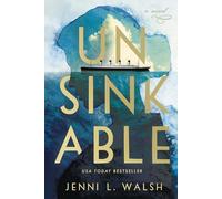 Unsinkable: A Novel