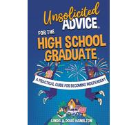 Unsolicited Advice for the High School Graduate