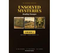 Unsolved Mysteries Reading Passages | Grade 7 (Proficient): 18 True Nonfiction Close-Reading Mysteries