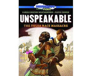 Unspeakable: The Tulsa Race Massacre