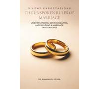 Unspoken Expectations: Assumptions, communications and lasting love in relationships