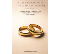 Unspoken Expectations: Assumptions, communications and lasting love in relationships