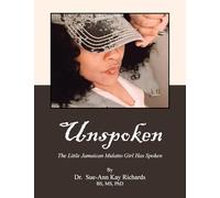 Unspoken: The Little Jamaican Mulatto Girl Has Spoken