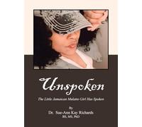 Unspoken: The Little Jamaican Mulatto Girl Has Spoken