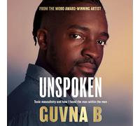 Unspoken: Toxic Masculinity and How I Faced the Man Within the Man