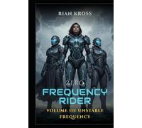 Unstable Frequency (The Zero Frequency Rider)