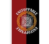 UNSTOPPABLE: A Journal of Discipline & Drive: Your Daily Battle Planner for Success & Self-Mastery with Tasks and 50+ motivational quotes