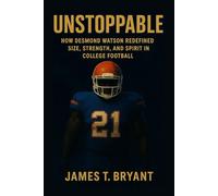 UNSTOPPABLE: How Desmond Watson Redefined Size, Strength, and Spirit in College Football