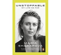 Unstoppable: My Life So Far