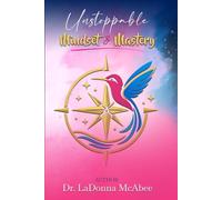 UNSTOPPABLE: The Mindset & Mastery