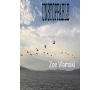 Unstoppable: The Steps Leading to Discovery (The Truth Never Told)