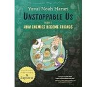 Unstoppable Us Volume 3: How Enemies Become Friends