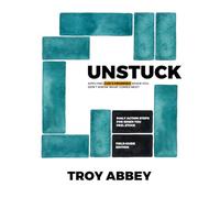 UNSTUCK: Applying God’s Promises When You Don’t Know What Comes Next [Field Guide Edition]