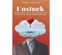 Unstuck: Break Free from the Paradox of Contradicting Consistencies