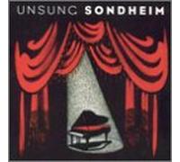 Unsung Sondheim - Unsung Sondheim