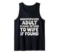 Unsupervised Adult Please Return To Wife If Found - Camiseta sin Mangas