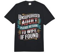Unsupervised Adult Please Return To Wife If Found - Comfort Colors Adult Heavyweight T-Shirt