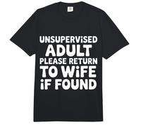 Unsupervised Adult Please Return To Wife If Found - Comfort Colors Adult Heavyweight T-Shirt