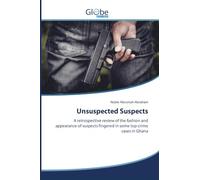 Unsuspected Suspects: A retrospective review of the fashion and appearance of suspects fingered in some top crime cases in Ghana