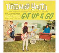 The Untamed Youth – Git Up and Go – Vinilo – Membran