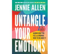 Untangle Your Emotions: Naming What You Feel and Knowing What to Do About It