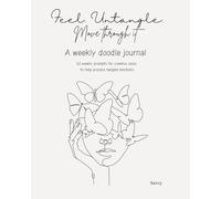 Untangled Doodle Journal: 52 Weekly Prompts