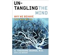 Untangling the Mind: Why We Behave the Way We Do