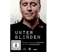 Unter Blinden - Das extreme Leben des Andy Holzer [Alemania] [DVD]