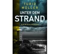 Unter dem Strand: Kriminalroman | Ostsee-Krimi in der Lübecker Bucht um einen ungelösten Fall