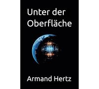 Unter der Oberfläche: 1