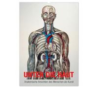 Unter die Haut (Wandkalender 2026 DIN A2 hoch), CALVENDO Monatskalender: Anatomische Ansichten des Menschen als Kunst