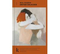 Unter Dojczen: Roman.'Ein eindringliches, einfühlsames Buch in wunderbar klarer Sprache.' Welt am Sonntag
