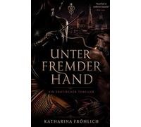 Unter fremder Hand: Schmerz bis tief unter die Haut