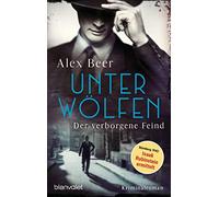 Unter Wölfen - Der verborgene Feind: Kriminalroman - Nürnberg 1942: Isaak Rubinstein ermittelt: 2