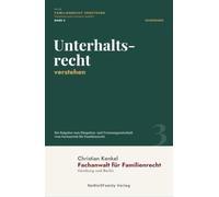 Unterhaltsrecht verstehen: Ein Ratgeber zum Ehegatten- und Trennungsunterhalt - vom Fachanwalt für Familienrecht