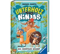 Unterholz-Ninjas, Band 1 - Das Abenteuer beginnt