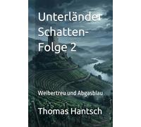 Unterländer Schatten- Folge 2: Weibertreu und Abgasblau
