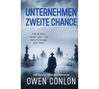 Unternehmen Zweite Chance: Ein packender Spionagethriller aus dem Zweiten Weltkrieg (Der Widerstand)