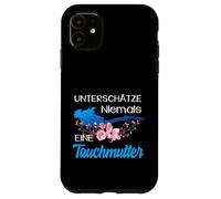Unterschätze Niemals Eine Tauchermutter Tauchen Mama Carcasa para iPhone 11
