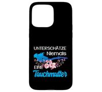 Unterschätze Niemals Eine Tauchermutter Tauchen Mama Carcasa para iPhone 15 Pro Max