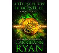 Unterschlupf in Der Stille: Ein paranormaler, romantischer Wolfshifter Liebesroman (Das Aspen Rudel)