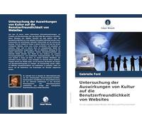 Untersuchung der Auswirkungen von Kultur auf die Benutzerfreundlichkeit von Websites: Ein konzeptionelles Modell der Benutzerfreundlichkeit